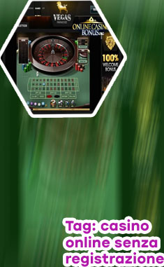 Casino online senza registrazione