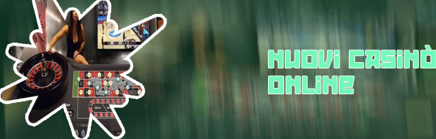 Nuovi casino online