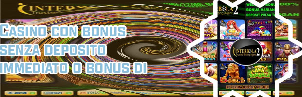 Slot con bonus senza deposito immediato