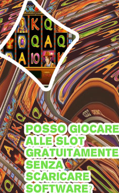 Slot machine gratis e senza scaricare