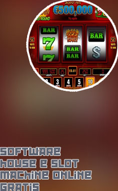 Slot machine gratis senza registrarsi