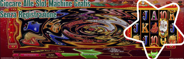 Slot machine gratis senza registrazione